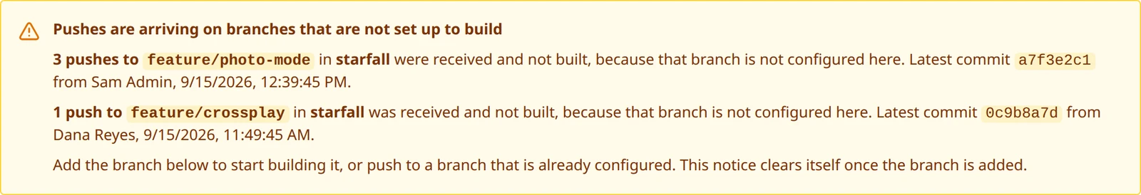 The amber notice at the top of the Connections page headed Pushes are arriving on branches that are not set up to build, listing two branches with their push counts, latest commits, pushers and times.