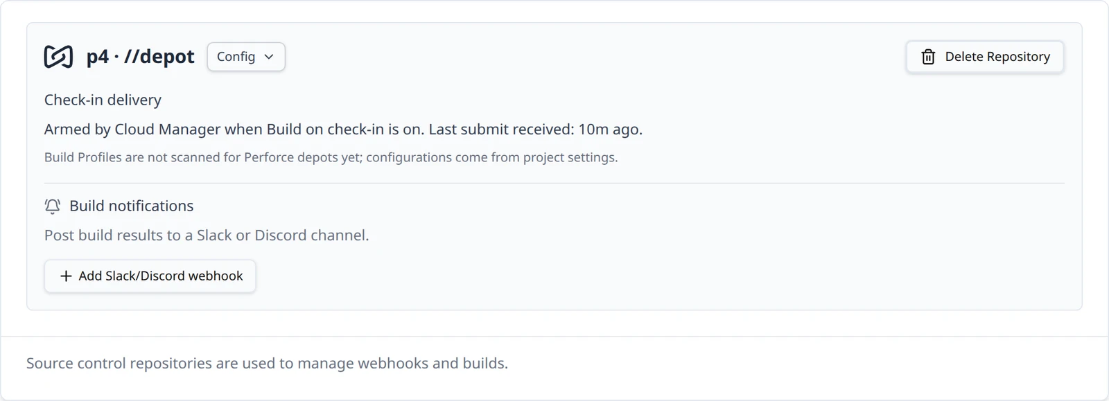 A connected repository card titled p4 · //depot with a Check-in delivery block reading Armed by Cloud Manager when Build on check-in is on, a Last submit received time, the Build Profiles note and the Build notifications section.