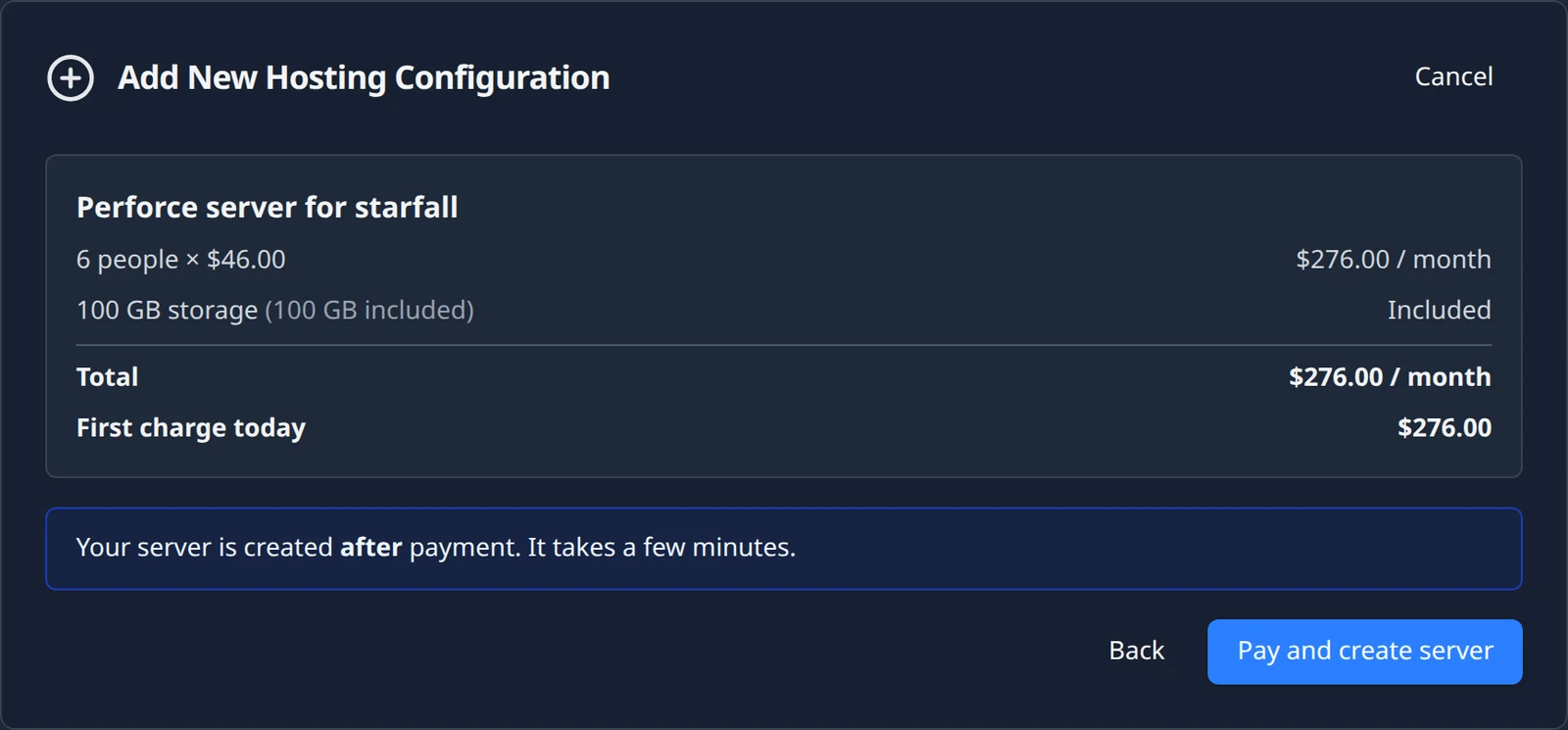 The review screen: Perforce server for starfall, 6 people times the per-person price, 100 GB storage marked Included, Total per month, First charge today, the note that the server is created after payment, and Back and Pay and create server buttons.