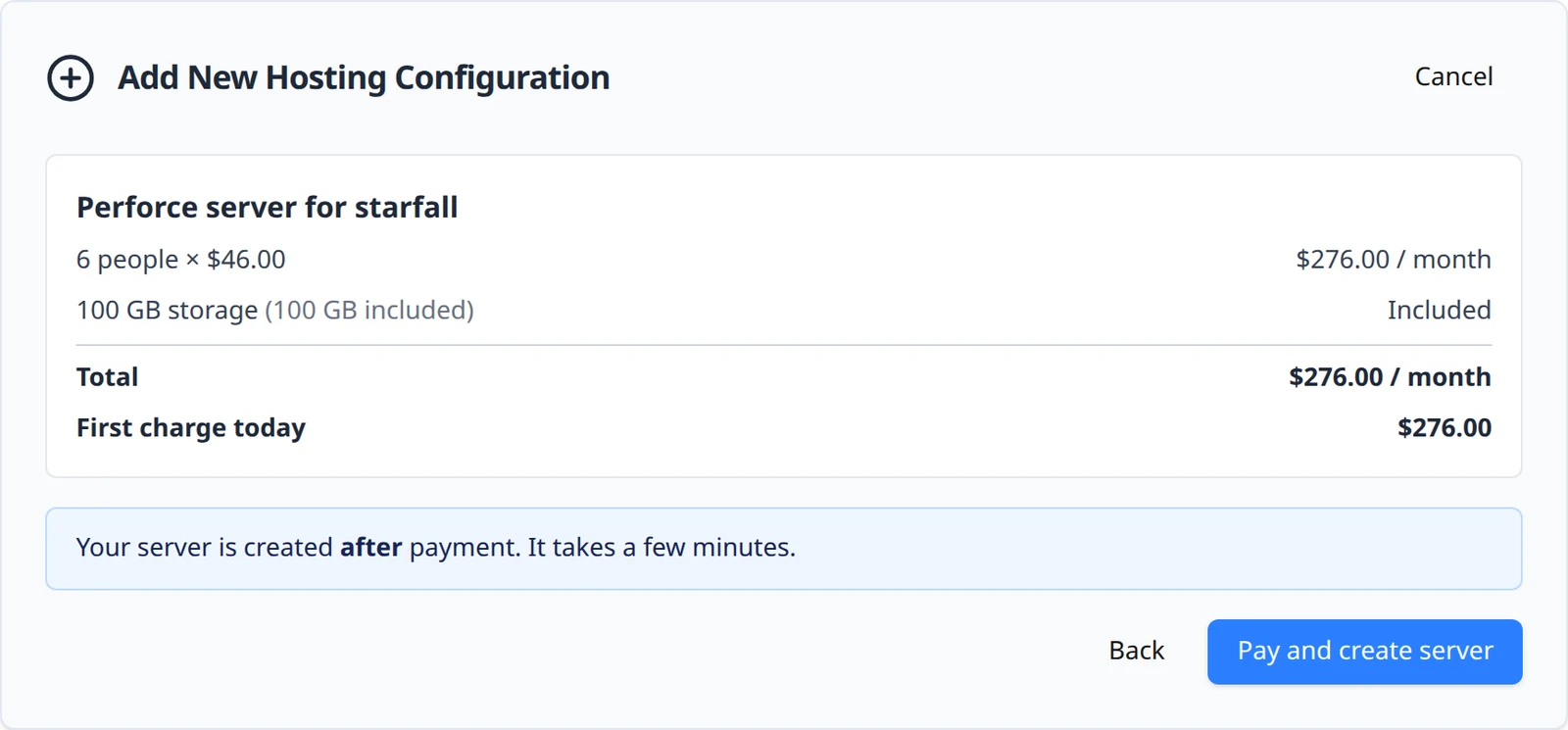 The review screen: Perforce server for starfall, 6 people times the per-person price, 100 GB storage marked Included, Total per month, First charge today, the note that the server is created after payment, and Back and Pay and create server buttons.