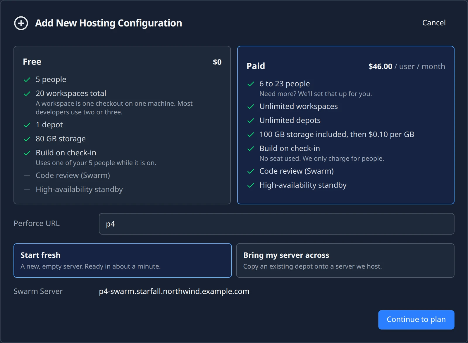 The Add New Hosting Configuration form with the Free and Paid plan cards side by side, the Paid card selected, the Perforce URL field, the Start fresh and Bring my server across choices, and a Continue to plan button.