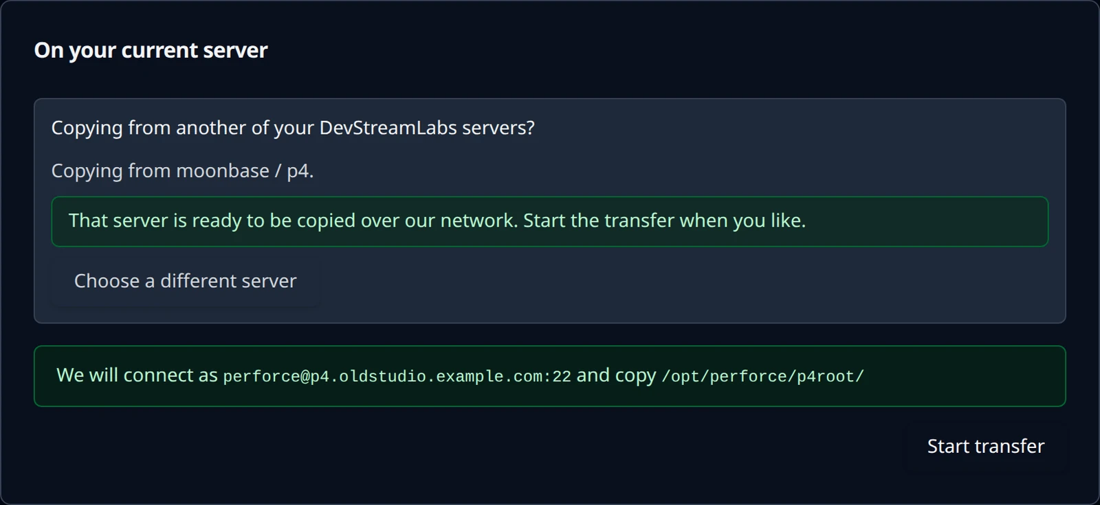 The clone box with the source ready: the sentence that the server is ready to be copied over our network, Choose a different server, and the Start transfer button.