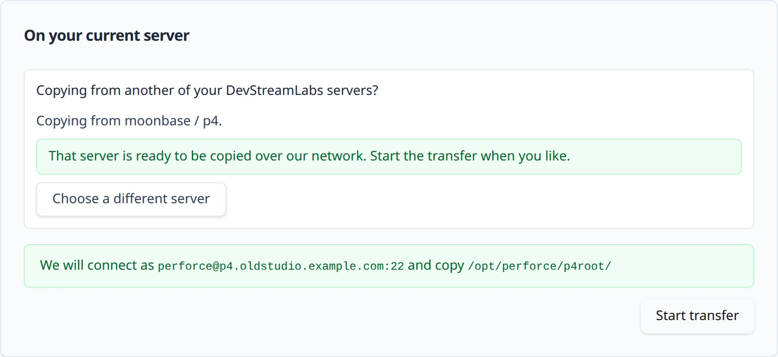 The clone box with the source ready: the sentence that the server is ready to be copied over our network, Choose a different server, and the Start transfer button.