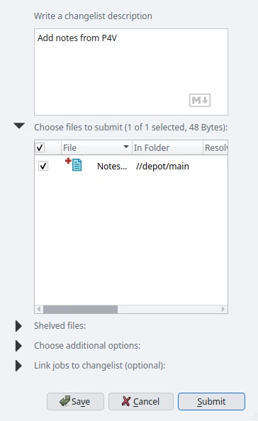 P4V's Submit Changelist dialog with the description Add notes from P4V, one file selected under //depot/main, and Save, Cancel and Submit buttons.