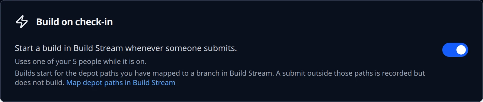 The Build on check-in card on a Free plan server with the switch on, the note Uses one of your 5 people while it is on, and the mapped-paths sentence with the Map depot paths in Build Stream link.